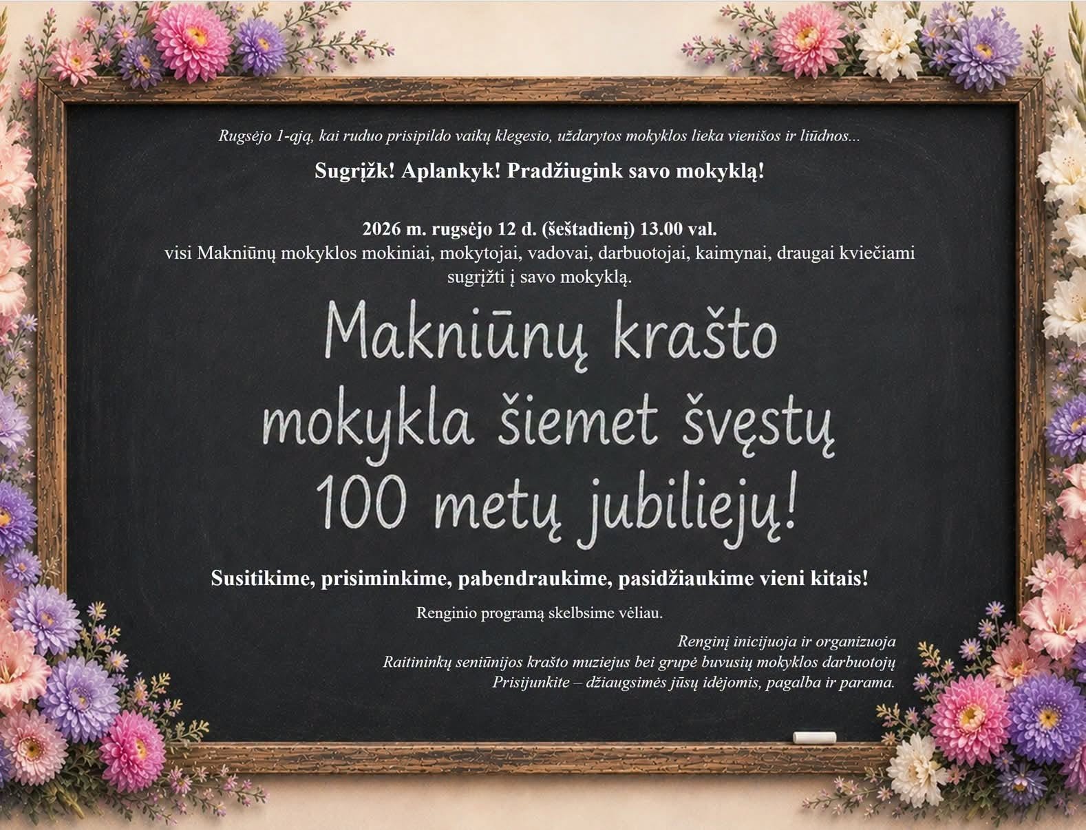 Buvusios Makniūnų krašto mokyklos mokytojai kviečia į ypatingą 100-mečio pamoką